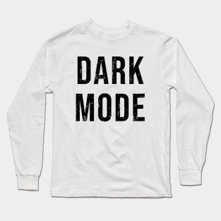 Dark Mode Long Sleeve T-Shirt